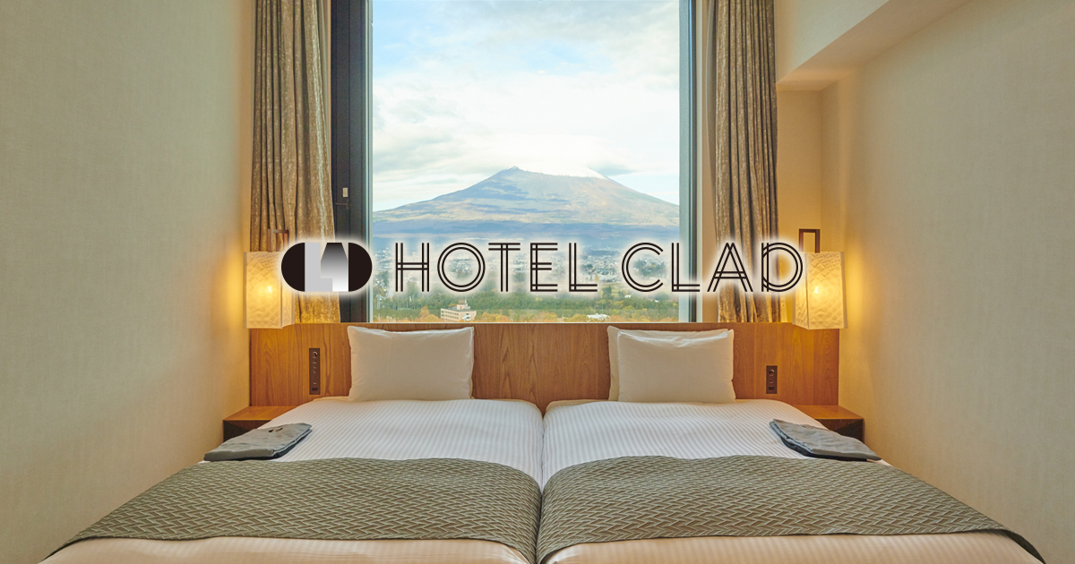 HOTEL CLAD — 御殿場プレミアム・アウトレット敷地内 · 自家源泉と富士山ビュー